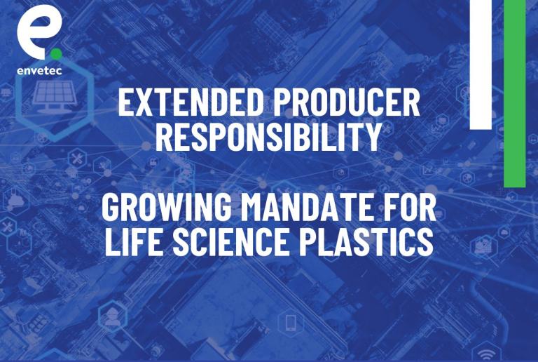 Extended Producer Responsibility: A Growing Mandate for Life Science Plastics