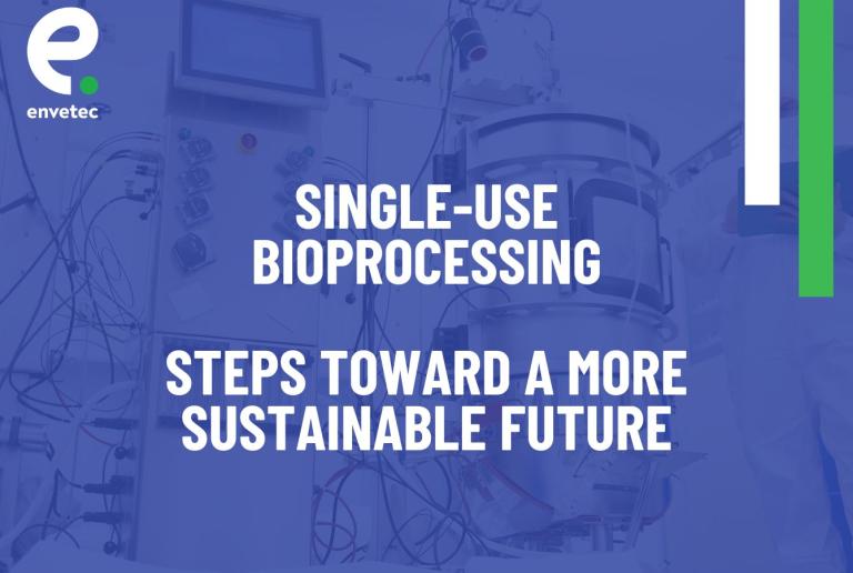 Single-Use Bioprocessing