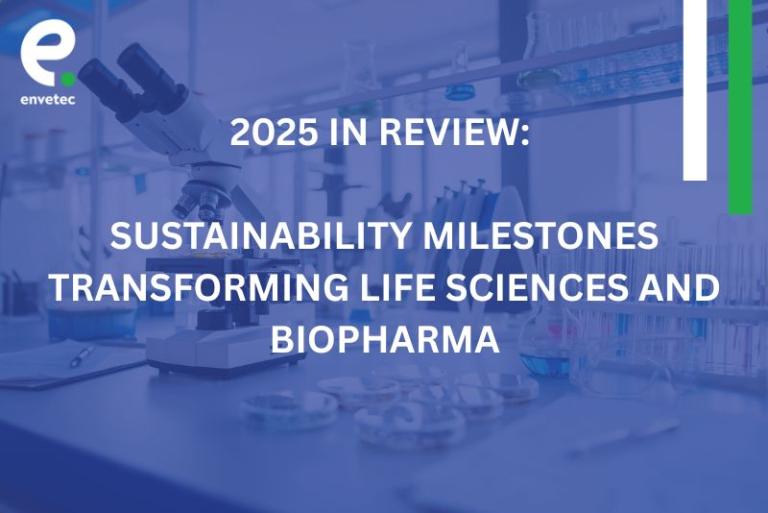 2025 In Review: Sustainability Milestones Transforming Life Sciences and Biopharma