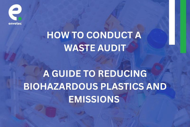 News / How to Conduct a Waste Audit in the Life Sciences / Envetec